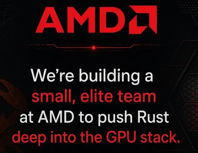 AMD arma un equipo para llevar Rust al núcleo de sus GPU